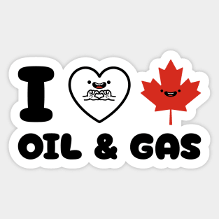 I Love Canadian Oil and Gas Sticker